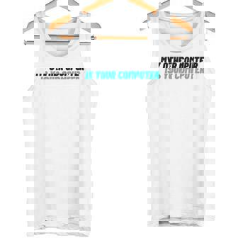 ノベルティ My Other Computer Is Your Computer レディース メンズ 皮肉 タンクトップ - Kawaiitshirt