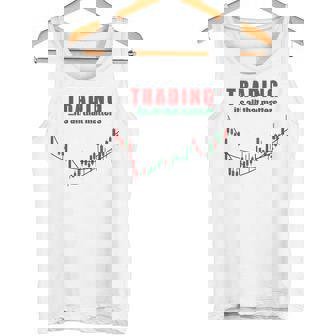 取引、それはすべて重要なのは株式トレーダー投資家 タンクトップ - Kawaiitshirt