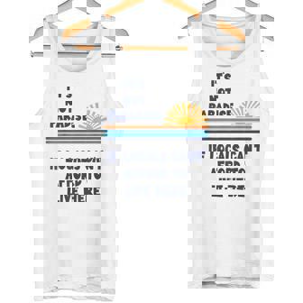 地元の人々がここに住む余裕がないなら、それは楽園ではない タンクトップ - Kawaiitshirt