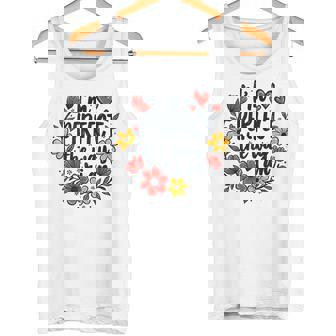 完璧なフローラルギフトアイデア I'm Perfect The Way I Am タンクトップ - Kawaiitshirt