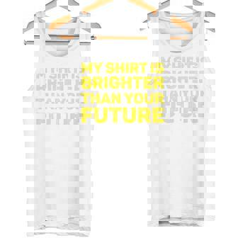 私のシャツはあなたの未来よりも明るい 長袖tシャツ タンクトップ - Kawaiitshirt