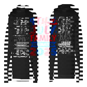 4Th Of July 2025 Family Celebration Matching Group Long Sleeve T-Shirt - Monsterry