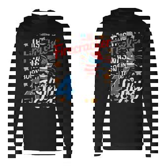 4Th Of July Birthday Firecracker Born On Fourth Long Sleeve T-Shirt | Mazezy