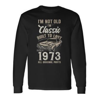 52歳の誕生日 1973年生まれのクラシックカー 長袖Tシャツ - Kawaiitshirt