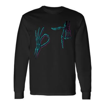 67 Meme Skeleton Hand 6 7 Halloween Six Seven Ns Long Sleeve T-Shirt - Thegiftio UK