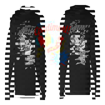 Always Use A Condiment Cover Your Wiener Hot Dog Long Sleeve T-Shirt - Monsterry