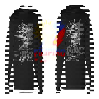 I Am Not A Filipino For Nothing ファイトサポーター サラ・ドゥテルテ 長袖Tシャツ - Kawaiitshirt