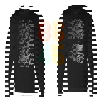 Anti Trump T 86 45 Resiste No Donald Retro Camiseta de manga larga - Regaloses