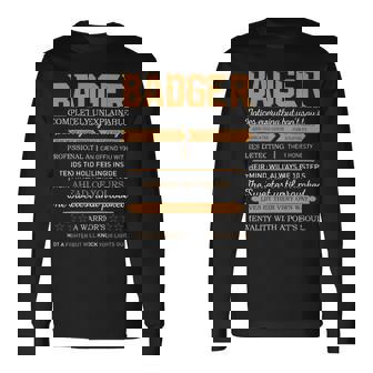 Badger Completely Unexplainable Notices Everything But Won’T Say It Name Long Sleeve T-Shirt | Seseable UK