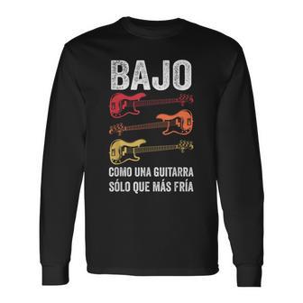 Bajo Guitarra Bajo Como Una Guitarra Guitarrista Música Camiseta de manga larga - Regaloses