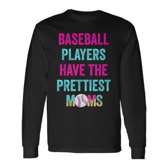 Baseball Players Have The Prettiest Moms Ice Cream Baseball Long Sleeve T-Shirt - Thegiftio UK