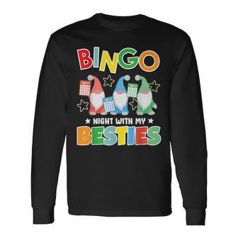 Bingo Friends Bingo Nights With My Besties Bingo Long Sleeve T-Shirt - Thegiftio UK