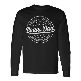 Bonus Dad The Man The Myth The Bad Influence Emblem Long Sleeve T-Shirt - Thegiftio UK