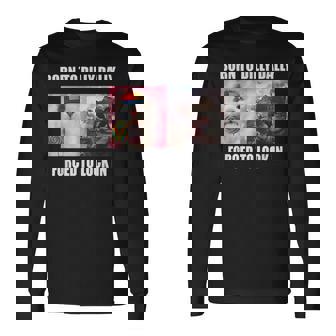 Born To Dilly Dally 強制的にロックインキャット ミーム 長袖Tシャツ - Kawaiitshirt