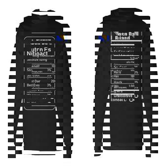Bosnian Dad Nutrition Facts Father's Day Long Sleeve T-Shirt - Monsterry