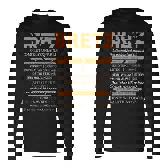 Bretz Completely Unexplainable Notices Everything But Won’T Say It Name Long Sleeve T-Shirt - Seseable