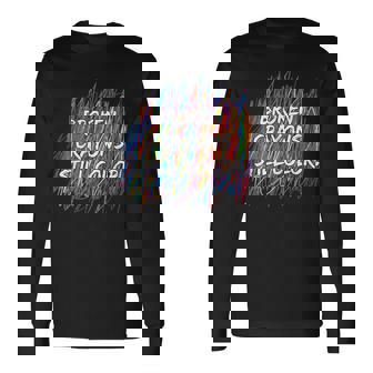 Broken Crayons Can Still Color Mental Health Awareness Long Sleeve T-Shirt - Thegiftio UK