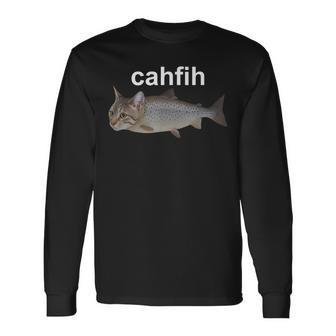 Cahfih Catfish Fih Meme Long Sleeve T-Shirt - Thegiftio UK