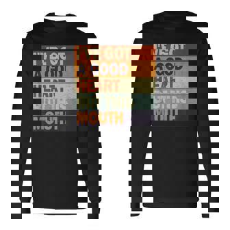 C'est Drôle J'ai Un Bon Cœur Mais Cette Bouche T-shirt à manches longues - Cadeauxyz