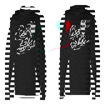 Ciao Bella Italian Italy Flag Long Sleeve T-Shirt - Thegiftio