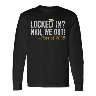 We Out Class Of 2025 Senior Graduation Graduate Grad Long Sleeve T-Shirt - Thegiftio UK