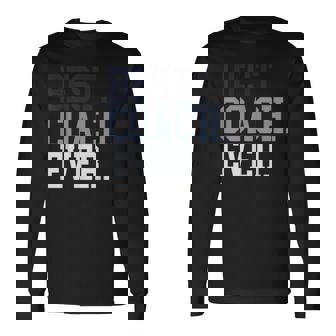 Coach Definition Coach Best Coach Ever 長袖Tシャツ - Kawaiitshirt