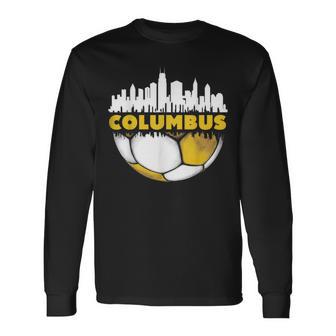 Columbus Soccer City Skyline For Soccer Lover & Fan Long Sleeve T-Shirt - Thegiftio UK