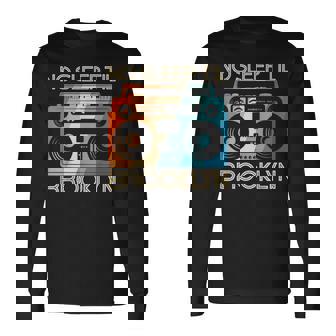 Cool Retro No Sleep Til Brooklyn Vintage Portable Stereo Long Sleeve T-Shirt - Thegiftio UK