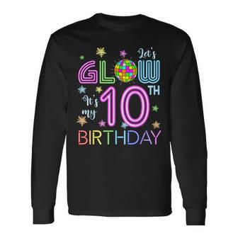 Lets Crazy It's My 10Th Birthday Glowing 80S 10 Year Old Long Sleeve T-Shirt - Thegiftio UK
