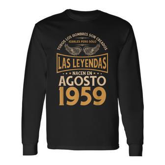 Cumpleaños Hombre Regalos Las Leyendas Agosto 1959 Camiseta de manga larga - Regaloses