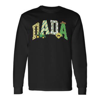 Dada Of The Birthday Boy Tractors Farm Trucks Family Party Long Sleeve T-Shirt - Thegiftio UK