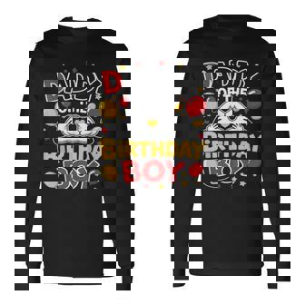 Daddy Of The Birthday Boy Matching Dad Son Family Bday Long Sleeve T-Shirt | Mazezy