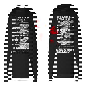 Daddy You Are My Baseball Buddy Elly De La Cruz Cincinnati 長袖Tシャツ - Kawaiitshirt