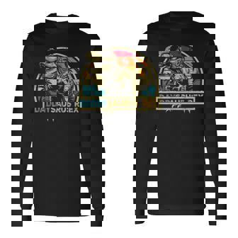Daddysaurus Rex Dinosaur Daddy Saurus Rex Family Matching Long Sleeve T-Shirt - Monsterry