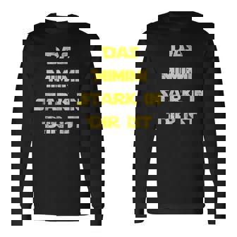 Das Mimimitark In Dir Ist Geschenkpruch Fun Langarmshirts - Geschenkecke