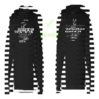 Dissertation Defended 2025 For Phd Edd Doctorate Graduation Long Sleeve T-Shirt - Thegiftio UK
