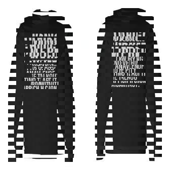 Divertida Advertencia De Jubilación Jubilado Que Estoy Jubilado Camiseta de manga larga - Regaloses