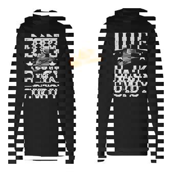 Dope Black Cowboy Western Rodeo Country Music Long Sleeve T-Shirt - Thegiftio