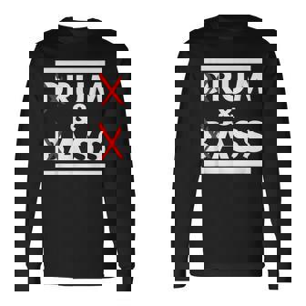 Drum And Bass Rum And Ass 長袖Tシャツ - Kawaiitshirt