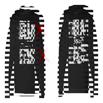 Drum And Bass Rum And Ass 長袖Tシャツ - Kawaiitshirt