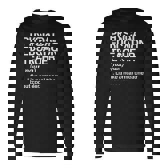 Educación Física Definición Profesor Divertido Pe Profesor Regalo Camiseta de manga larga - Regaloses