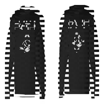 Faith フリーメイソン スクエアとコンパス フリーメイソン 長袖Tシャツ - Kawaiitshirt