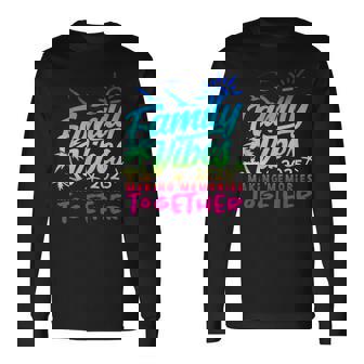 Family 2025 Vibes Family Reunion Vacation Making Memories Long Sleeve T-Shirt - Thegiftio