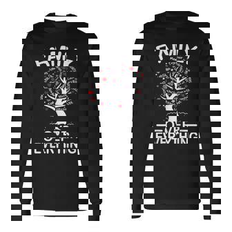 Family Over Everything Matching Family Reunion Party 2025 Long Sleeve T-Shirt - Monsterry