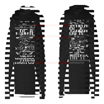 Fathers Day Cool Dad Rides Motorcycles Biker Daddy Papa Men Long Sleeve T-Shirt - Monsterry