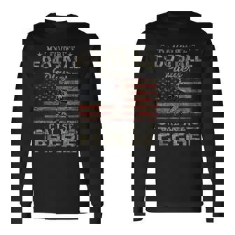 My Favorite Football Player Calls Me Pepere Father's Day Long Sleeve T-Shirt - Monsterry