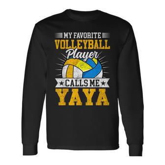 My Favorite Volleyball Player Calls Me Yaya Long Sleeve T-Shirt - Thegiftio UK