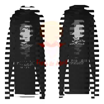 Feria De Abril Regalos Originales Para La Feria Y Fiestas Camiseta de manga larga - Regaloses