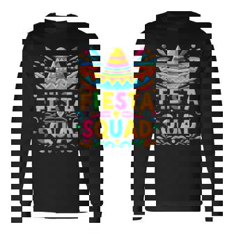 Fiesta Squad Family Matching Cinco De Mayo Long Sleeve T-Shirt | Mazezy