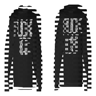 Fuck Ice プロテスト&レジストサポート移民 長袖Tシャツ - Kawaiitshirt